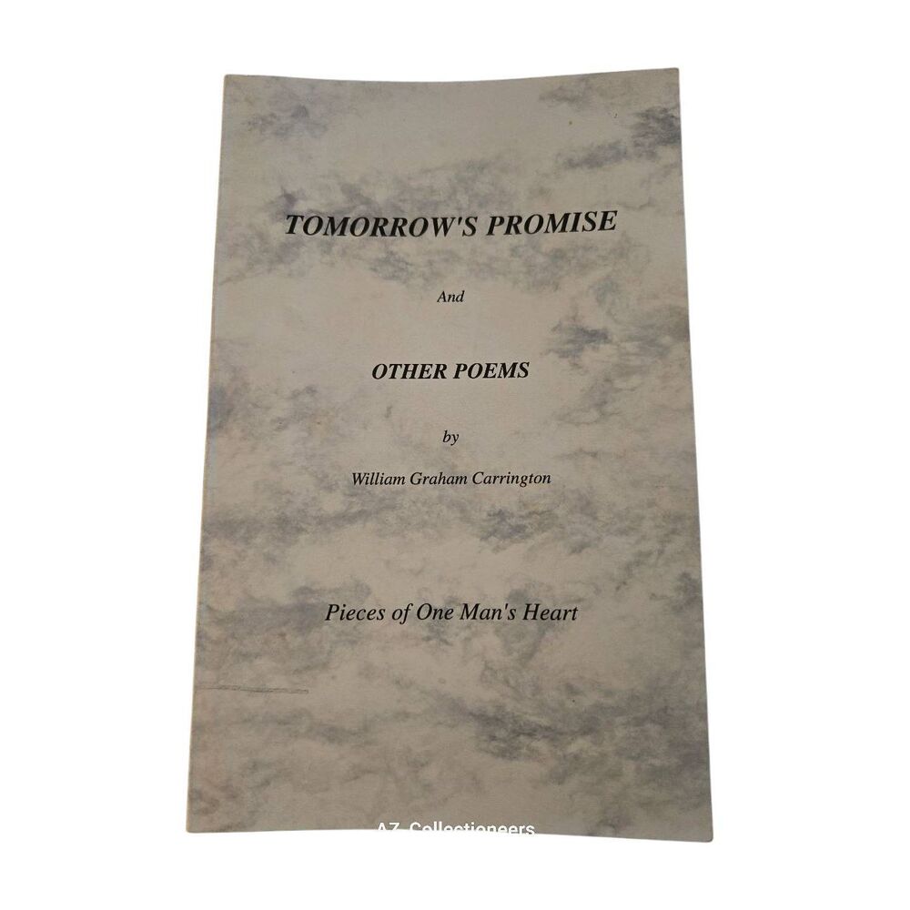 Tomorrow's Promise and other poems by William Graham Carrington - Jarrett Press